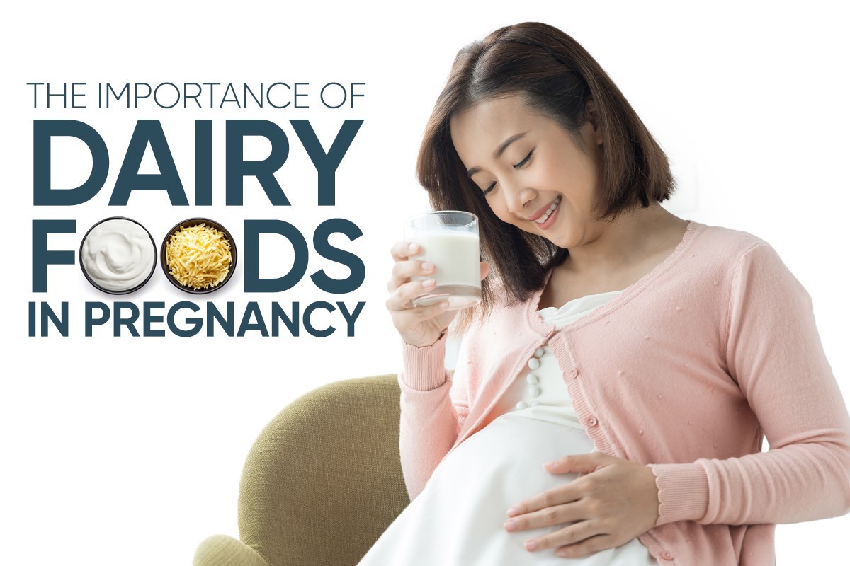 The Important of Dairy Food in Pregnancy 